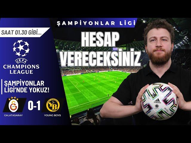 Galatasaray 0-1 Young Boys | 180 Dakikalık Utanç... Yönetim, Hoca, Takım...