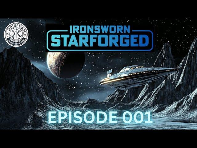 Starforged - Episode 1