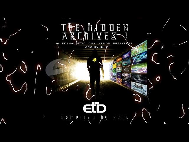 The Hidden Archives 1 (Compiled By Etic)