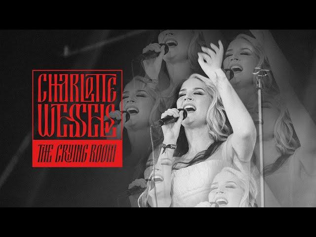 Charlotte Wessels - The Crying Room (Official Music Video)