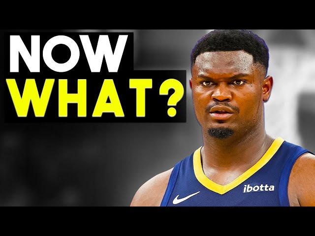 What's Next For Zion And The Pelicans Is... Strange