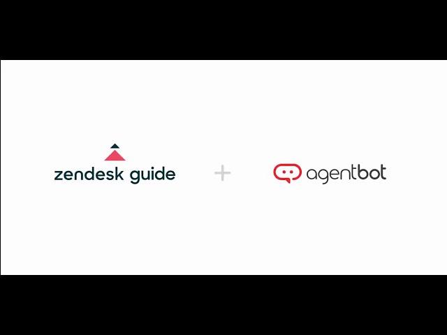 AgentBot + Zendesk Guide integration - How it works