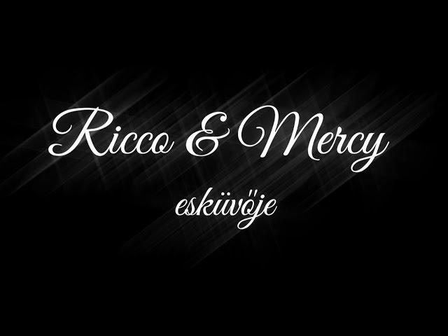 ► Ricco & Mercy esküvője