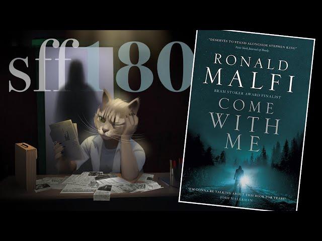 SFF180  ‘Come With Me’ by Ronald Malfi 