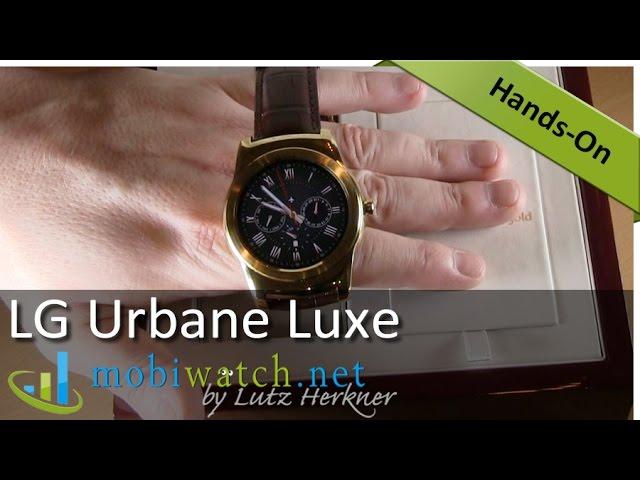 LG Urbane Luxe: Hands on the 1.000 Dollar Smartwatch