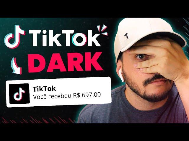 TIKTOK DARK: Como Ganhar Dinheiro no TIKTOK Sem Aparecer (Tutorial)