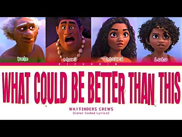 Auli'i Cravalho (ft. Wayfinders Crews) 'What Could Be Better Than This' (Color Coded Lyrics |Moana2)