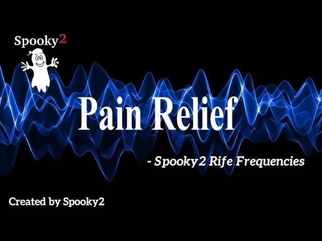 Pain Relief - Spooky2 Rife Frequencies