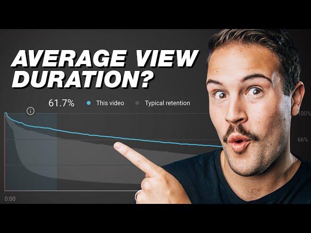 What is Average View Duration on YouTube? (AVD Explained)