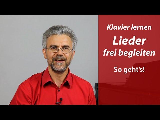 Klavier lernen – Lieder frei begleiten – Grundprinzip der Klavierbegleitung