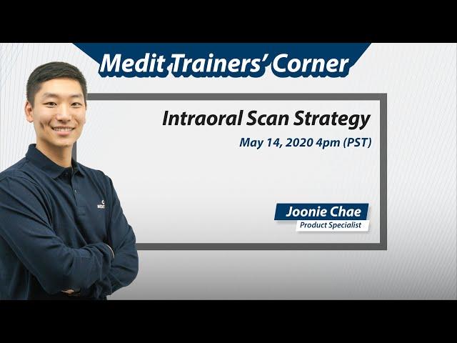 Intraoral Scan Strategy