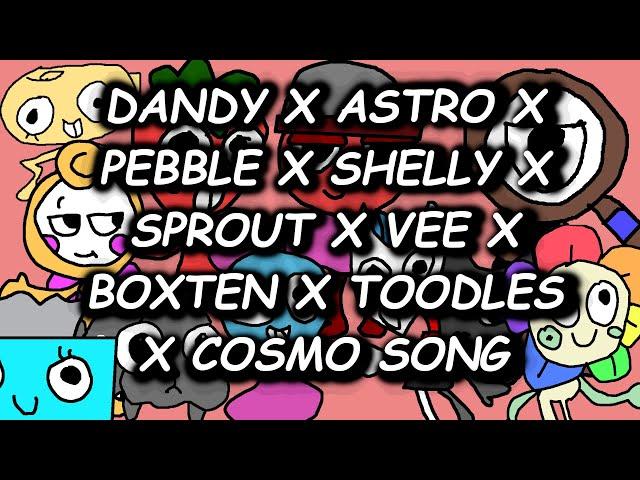 Dandy x Astro x Pebble x Shelly x Sprout x Vee x Boxten x Toodles x Cosmo Song (Dandy's World Song)