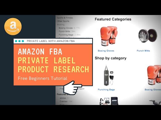 How To Find A Private Label Product To Sell On Amazon FBA
