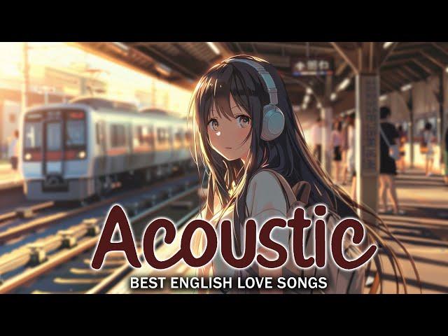 Best Acoustic English Songs  Working Music  ~ Positive Music To Start Your Day ~ Acoustic Music