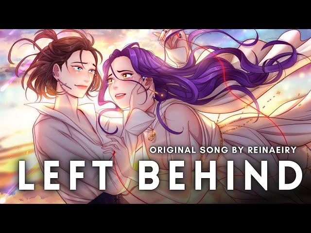 Left Behind || Original Song by Reinaeiry