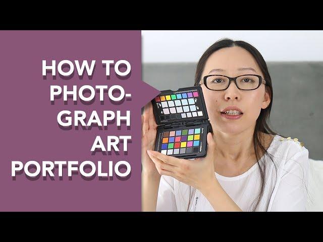 How to Photograph Art Portfolio?