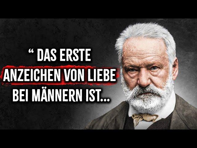 Lebenslektionen von Victor Hugo, Zitate, die man kennen sollte, bevor es zu spät ist