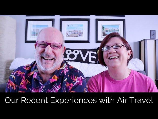 Our June and July 2020 Air travel experiences