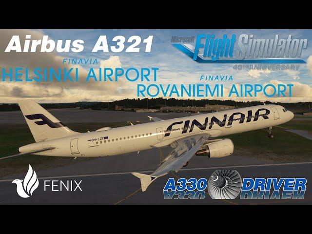 Fenix Airbus Family UPDATED - Let's try the NEW A321 | Helsinki - Rovaniemi | Real Airline Pilot