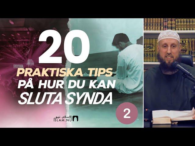 Hur du kan sluta synda: 20 praktiska tips | Del 2 | Sh. Abdulwadod