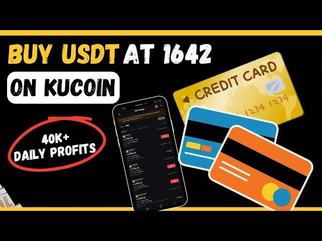 Buy Cheap USDT On Kucoin - Buy USDT at 1642, Make Over 40k Profits Trading Daily (Simple Steps)