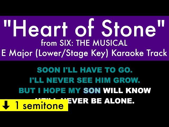 "Heart of Stone" (Lower/Stage Key) from Six: The Musical (E Major) - Karaoke Track with Lyrics