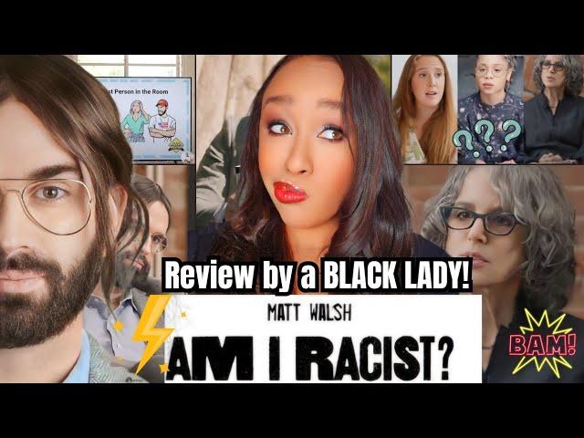 Am I Racist? An Honest Movie Review From a Black Teacher @MattWalsh