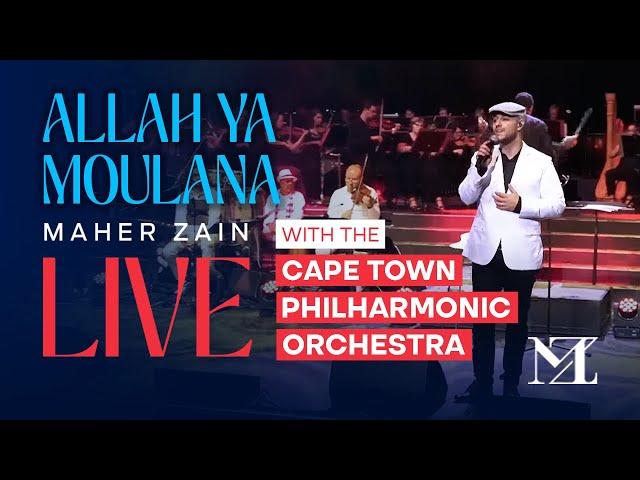 Maher Zain - Allah Ya Moulana Live with The Cape Town Philharmonic Orchestra