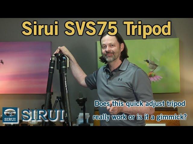 Sirui SVS75 Tripod - Is this new design easier or not worth the tradeoff?