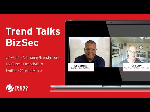 #TrendTalksBizSec | New Tactics, Techniques and Procedures