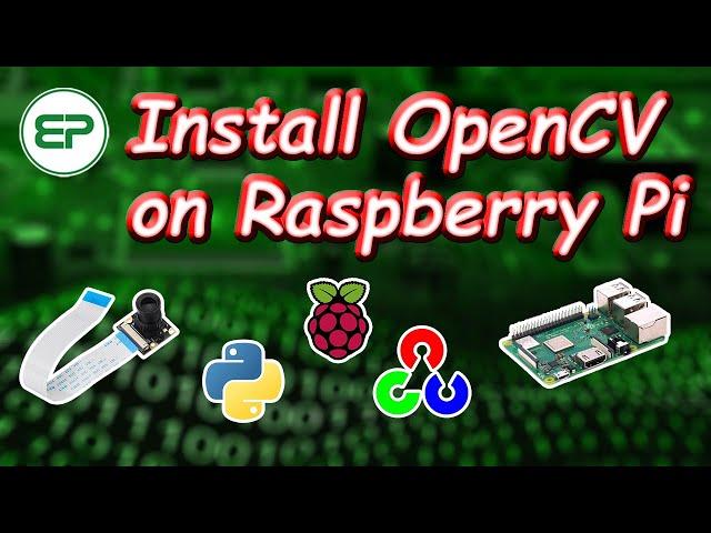 How to Install OpenCV Python on Raspberry Pi | Video Streaming with OV5647 on OpenCV