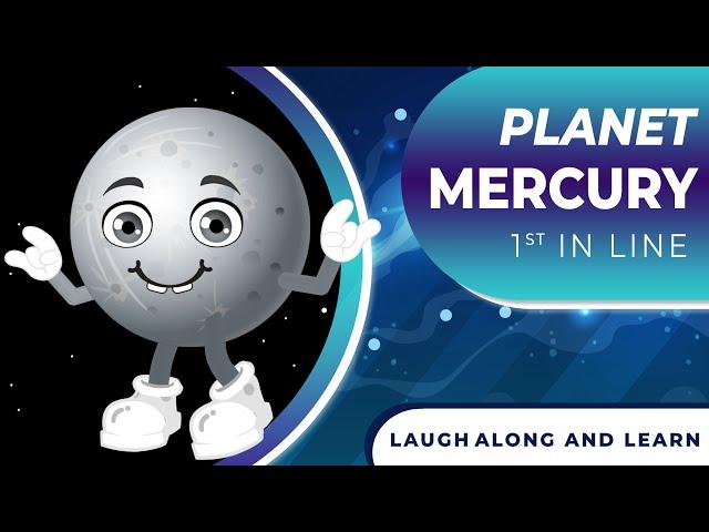 The Planet Mercury Song | Laugh Along and Learn