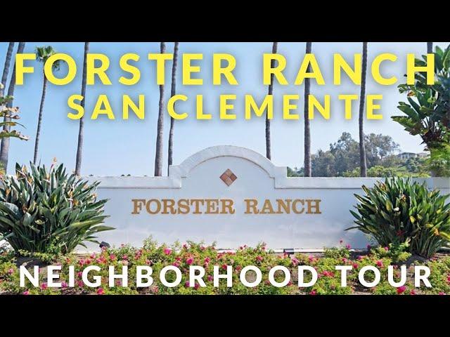 Tour Homes in Forster Ranch, San Clemente | Best Neighborhoods in San Clemente, California