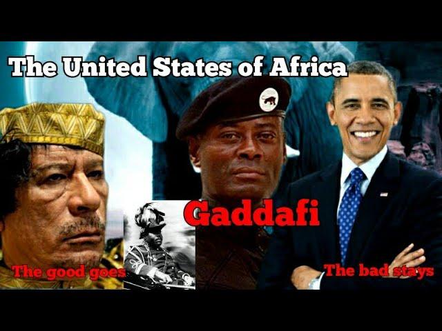 A United States Of Africa,  Gaddafi's Dream. A must Watch if you are African. #africa #black