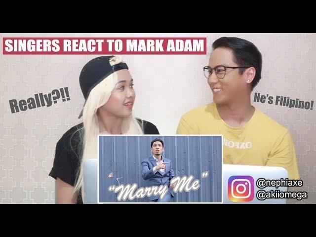 [SINGERS REACT] Mark Adam - Marry Me Official Music Video