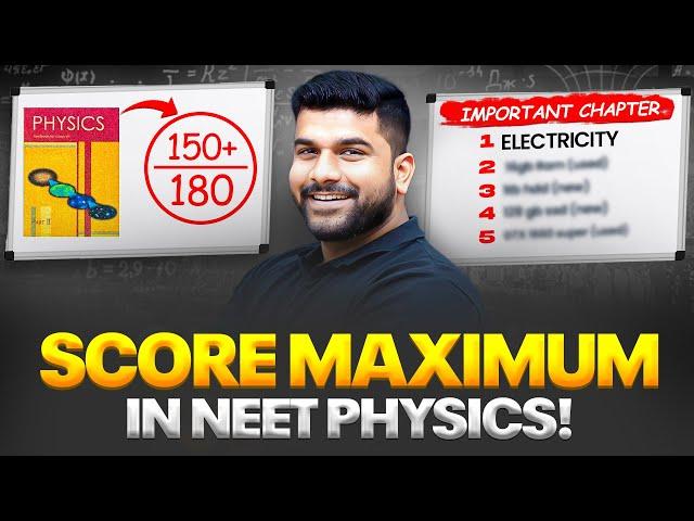 Most Scoring Strategy for NEET Physics 2025 180/180 || PhysicsWallah