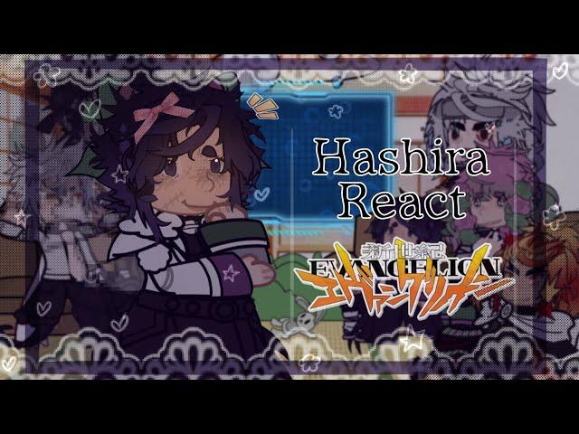 ┊Hashira react to Evangelion┊Gacha club┊meme┊sad┊KawoShin┊