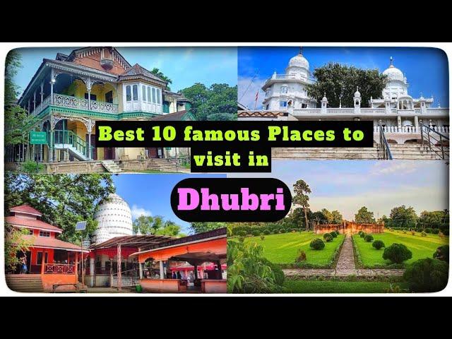 Top 10 famous places to visit in Dhubri || 2024 || Tourist Places in Dhubri District || Lower Assam