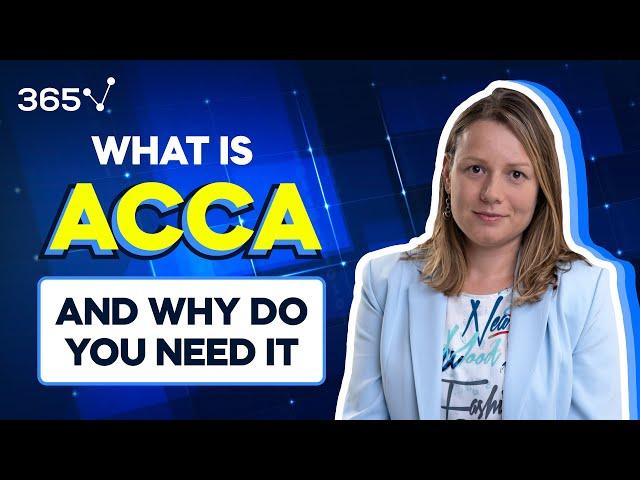 What Is ACCA? | Benefits of Obtaining the ACCA Qualification