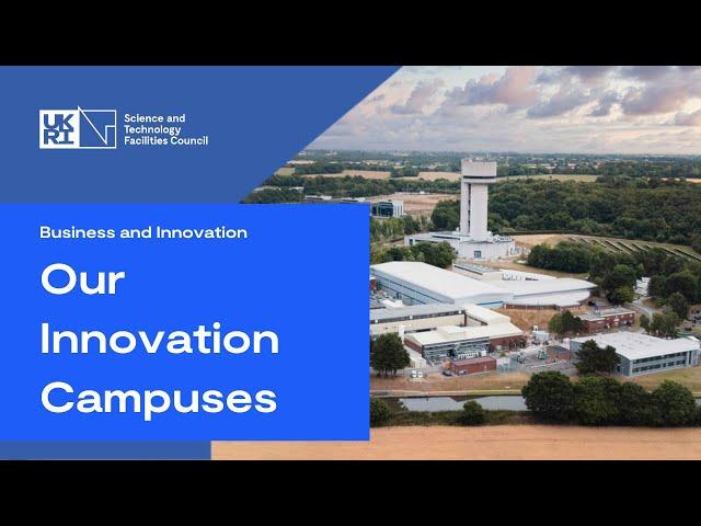 STFC's Innovation Campuses