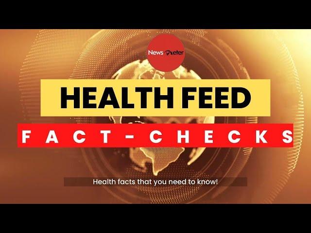 NewsMeter Health Feed | Heath Fact Checks by Sunanda Naik | Top 4