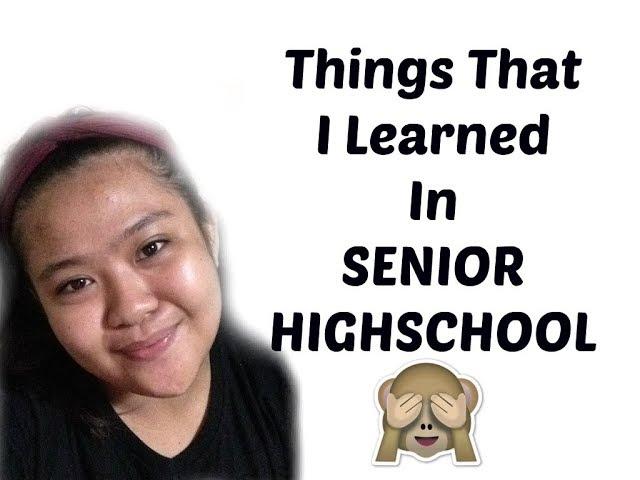 SHS MUST WATCH! Things I learned during Senior High school! (Philippines)