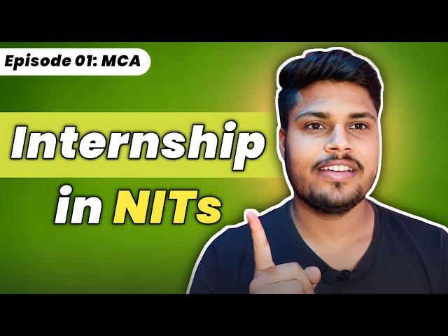 Episode 01: Internship For MCA students- MCA Preparation Series