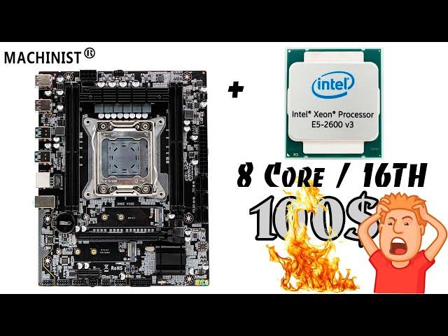 Крутой комплект на LGA2011-3 за 100$. Такое возможно? ДА! MACHINIST X99Z V102 + Xeon E5 2630Lv3