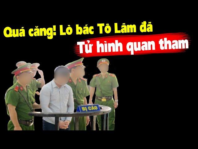 Không đùa, TBT Tô Lâm đã ban án tử Kế toán trưởng rút ruột trăm tỉ