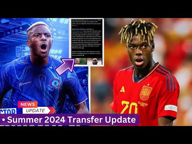 BREAKING: Victor Osimhen to Chelsea (Agent Speaks + Full Details) Nico Williams to Barcelona & More