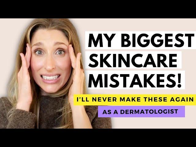 Skincare Mistakes I Will NEVER Make Again as a Derm | Dr. Sam Ellis