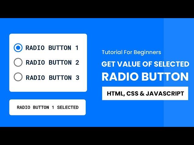 Find Which Radio Button is Selected Using Javascript