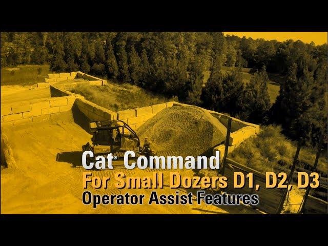 Cat® Command Operator Assist Features for Small Dozers