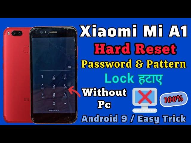 Xiaomi Mi A1 Hard Reset || Password Unlock || Pattern Unlock || Without Pc || Simple Trick || MDG2.